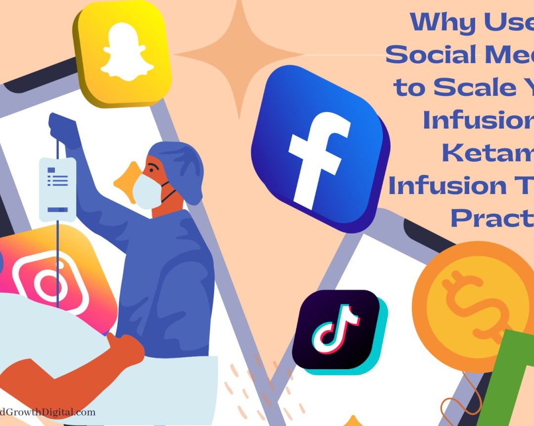 Why Use Paid Social Media Ads to Scale Your IV Infusion and Ketamine Infusion Therapy Practice