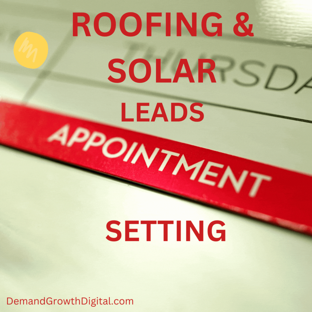 Roofing & Solar Leads Appointment Setting