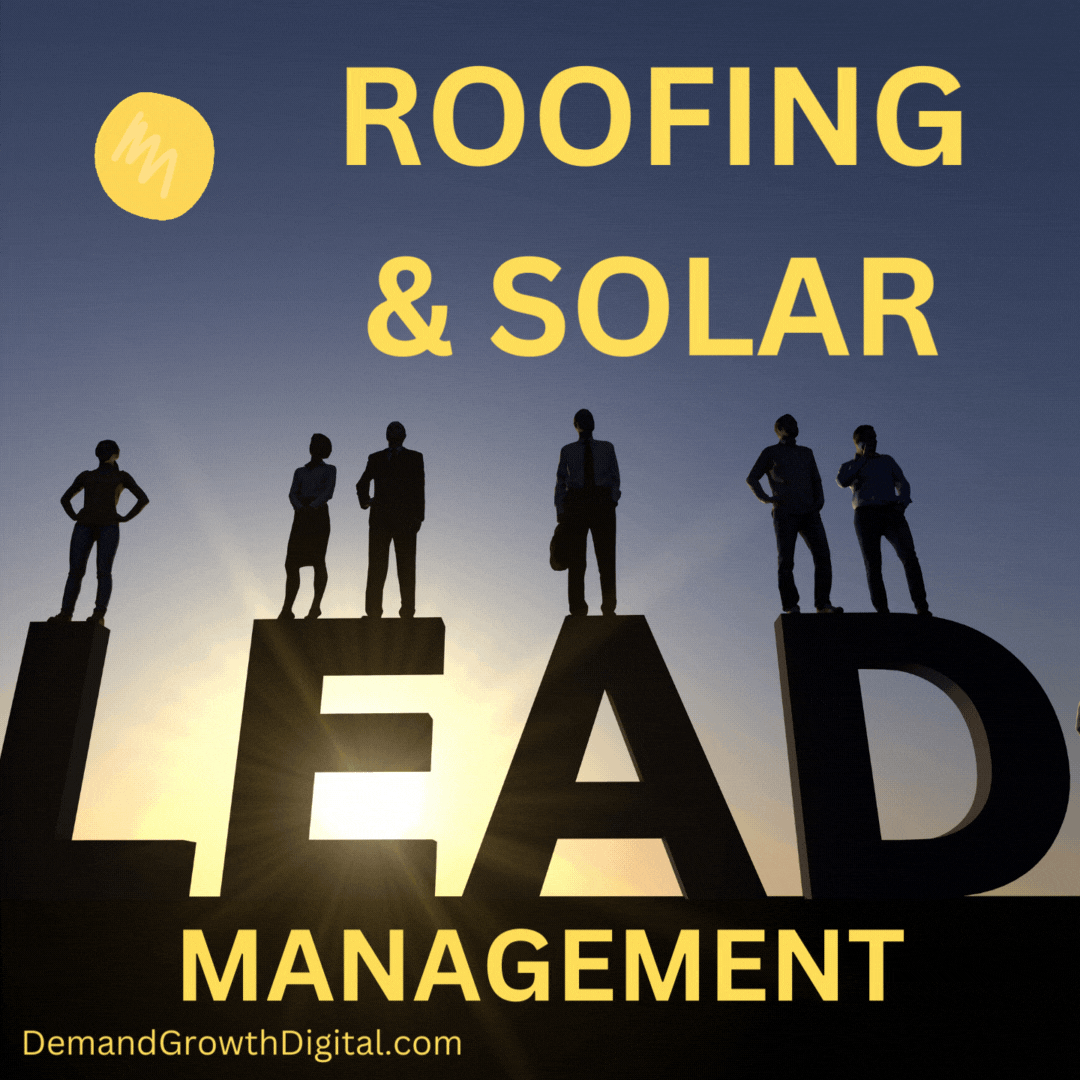 Roofing & Solar Leads Generation & Management